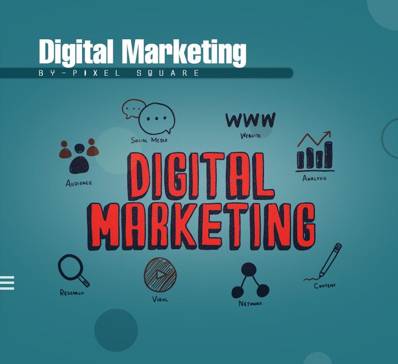 Services Digital Marketing By Pixel Square